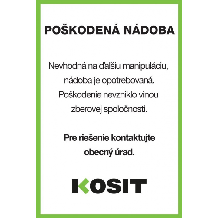 KOSIT EAST_Označovanie poškodených nádob